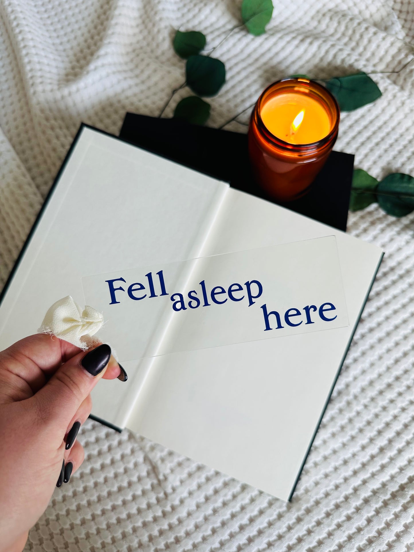 FELL ASLEEP HERE BOOKMARK