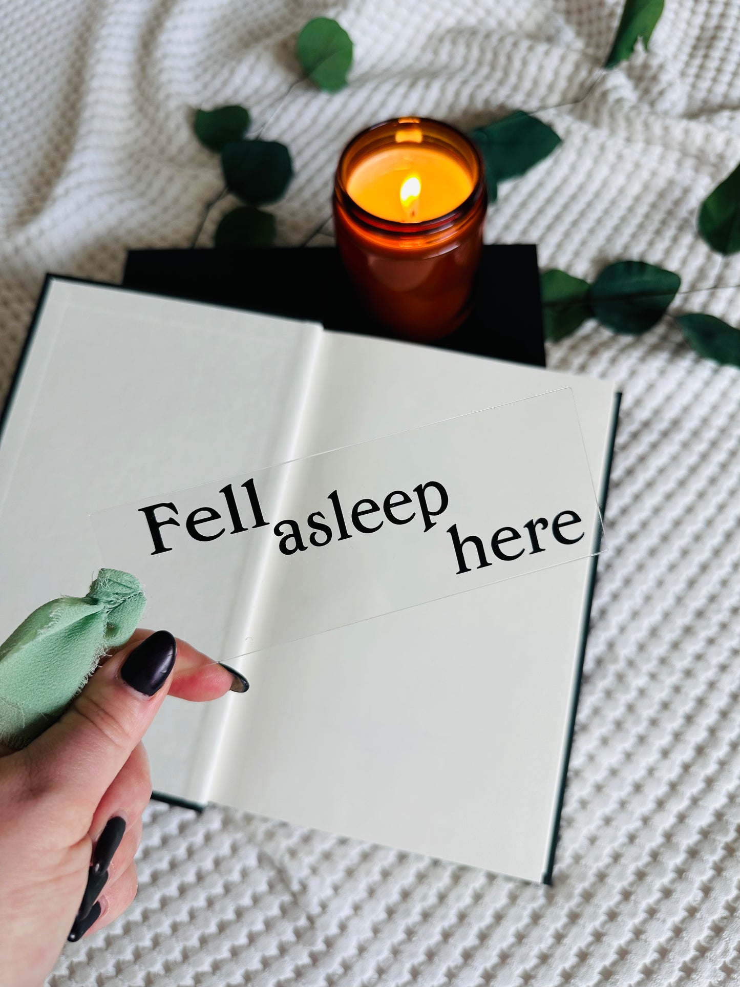 FELL ASLEEP HERE BOOKMARK