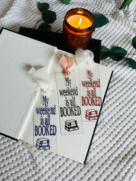 WEEKEND IS BOOKED BOOKMARK